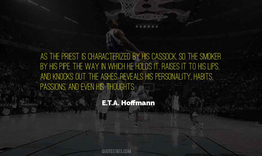 E.t.a. Hoffmann Quotes #1304022