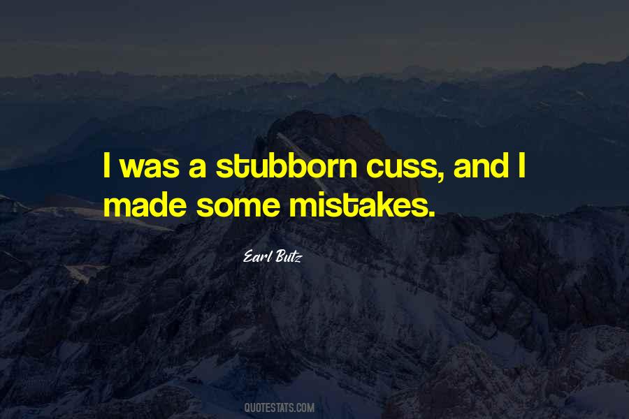 Earl Butz Quotes #300434