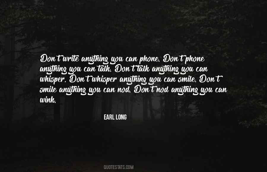 Earl Long Quotes #480526