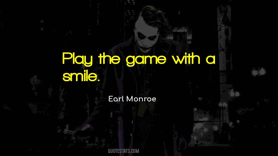 Earl Monroe Quotes #1247677