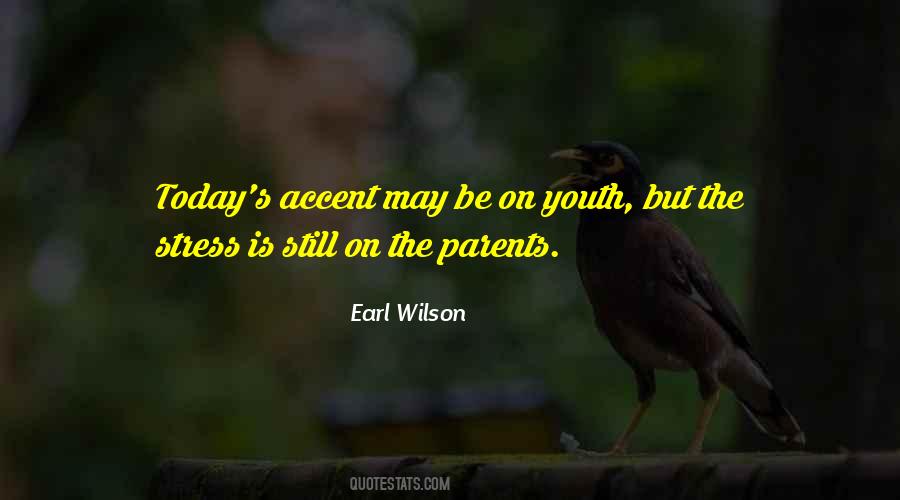 Earl Wilson Quotes #1111018