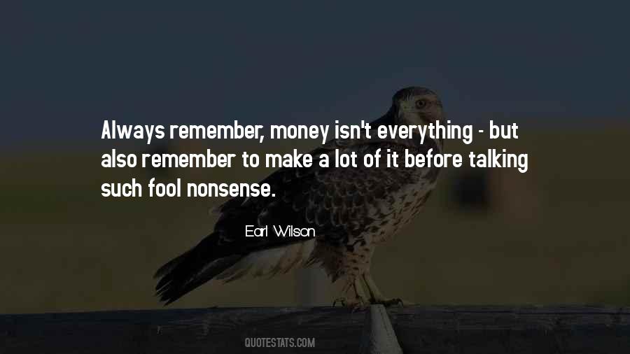 Earl Wilson Quotes #665753