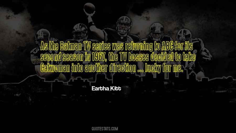 Eartha Kitt Quotes #887709
