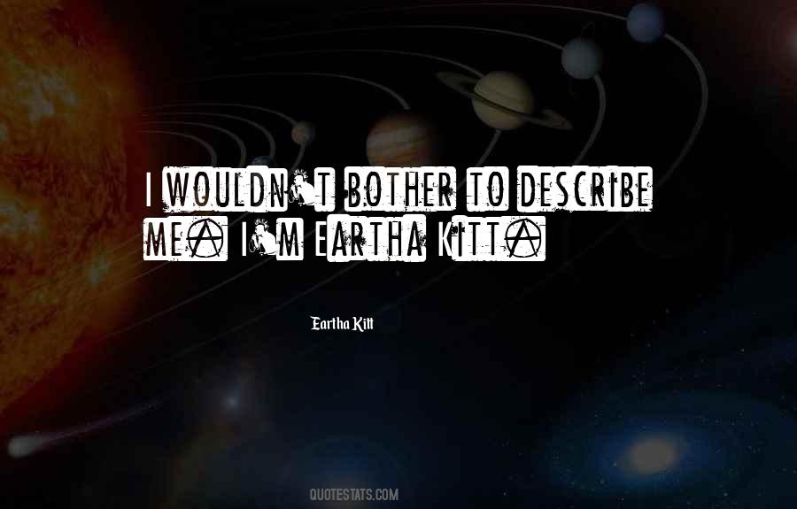 Eartha Kitt Quotes #892912