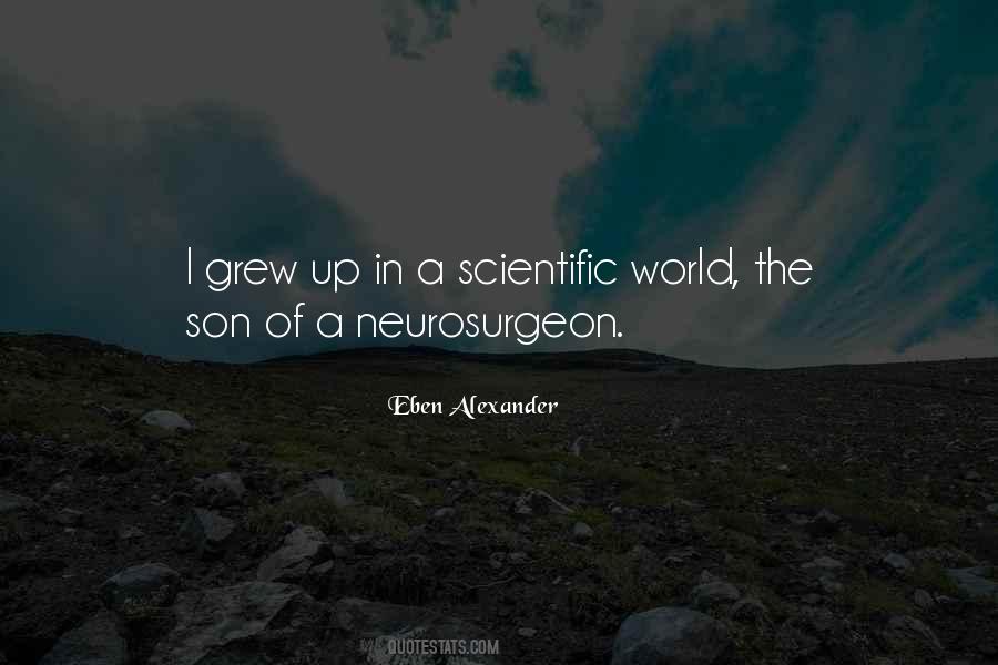 Eben Alexander Quotes #1262527