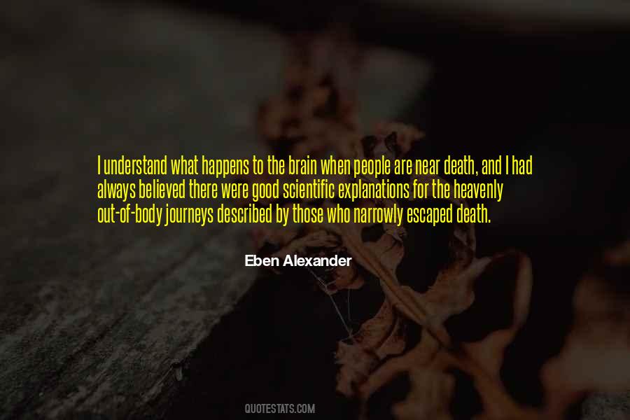 Eben Alexander Quotes #134202