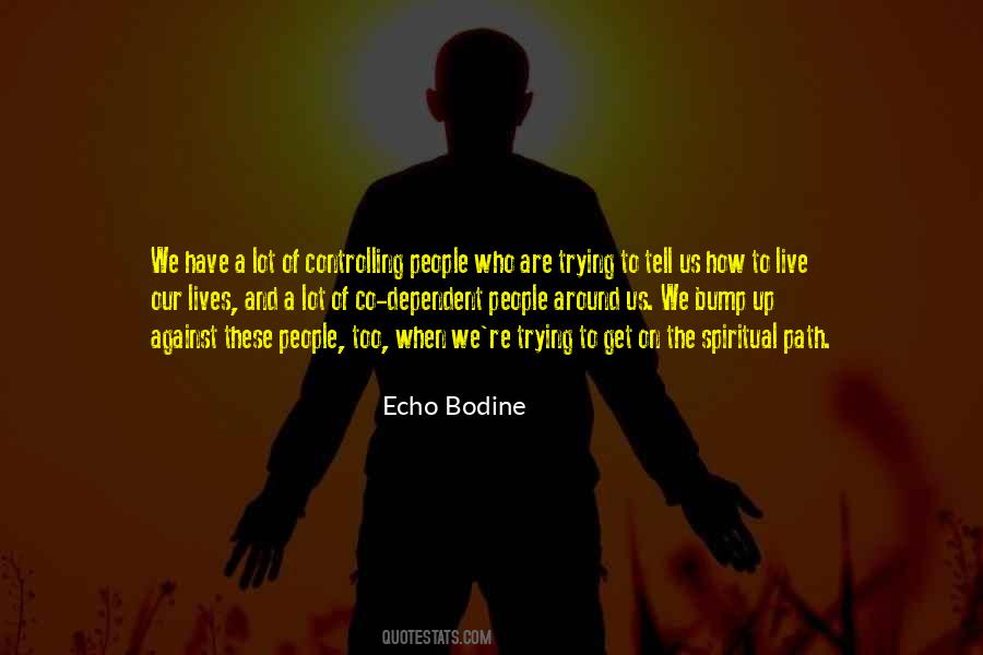 Echo Bodine Quotes #384844