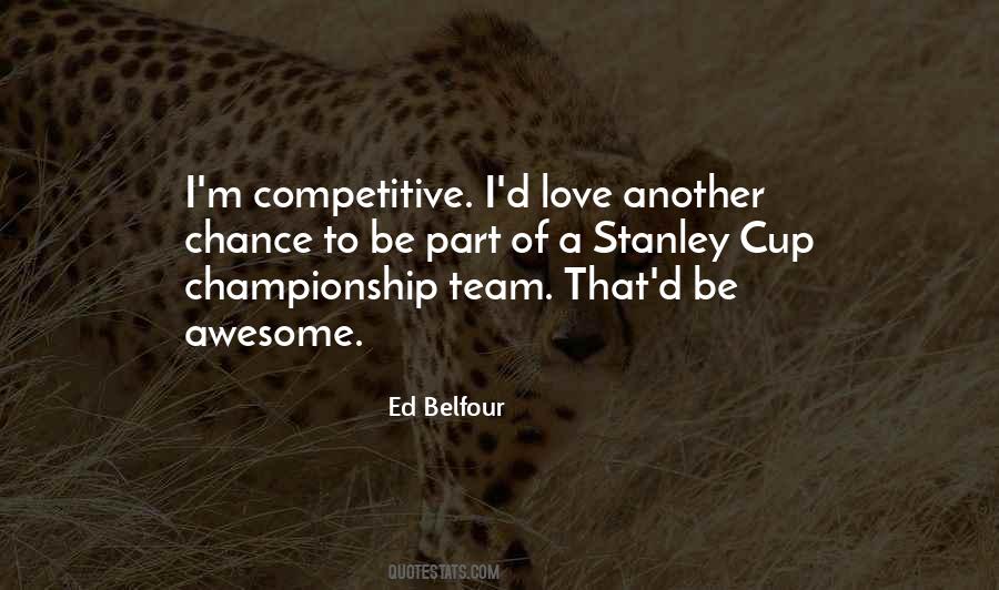 Ed Belfour Quotes #335175