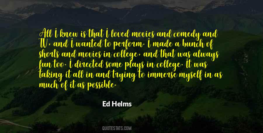 Ed Helms Quotes #1065625