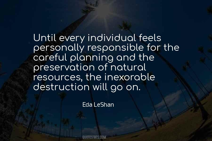 Eda J Leshan Quotes #1071167