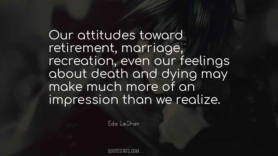 Eda J Leshan Quotes #1805959