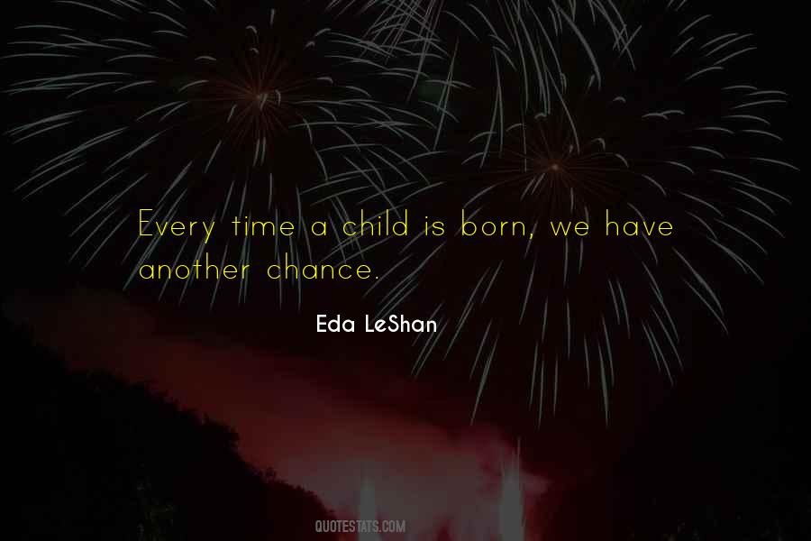 Eda Leshan Quotes #213123