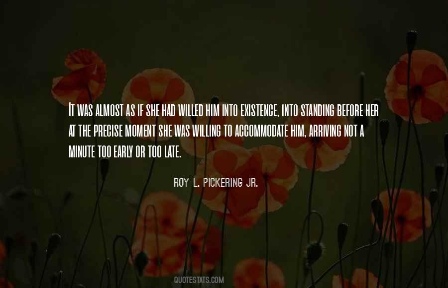 Quotes About Arriving Late #1718809