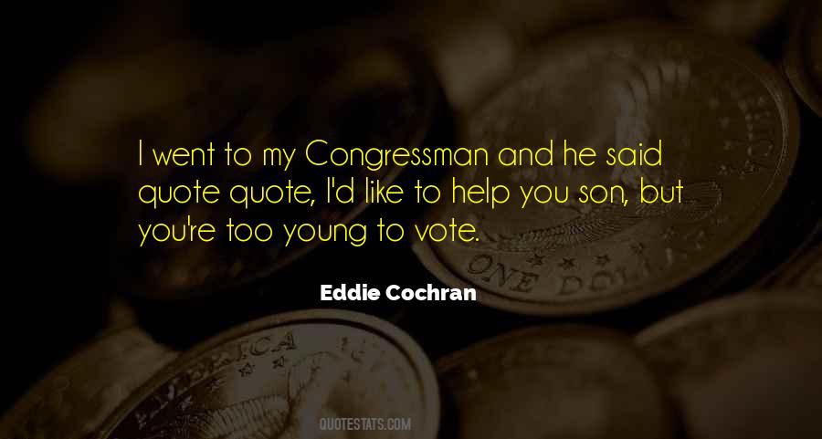 Eddie Cochran Quotes #308412