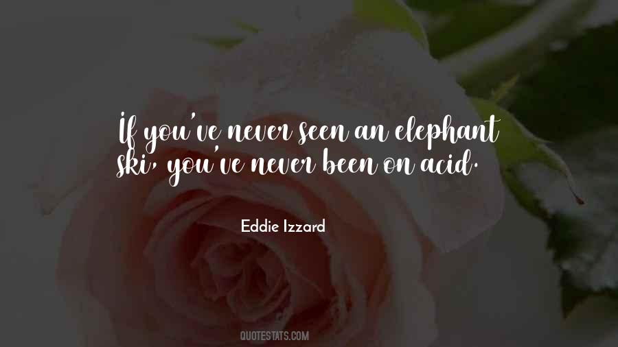 Eddie Izzard Quotes #43214