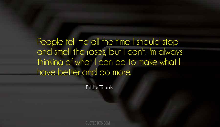 Eddie Trunk Quotes #1653224