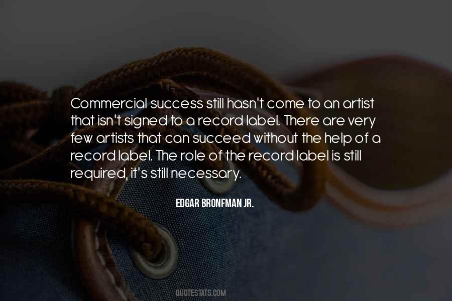 Edgar Bronfman Jr Quotes #1249183