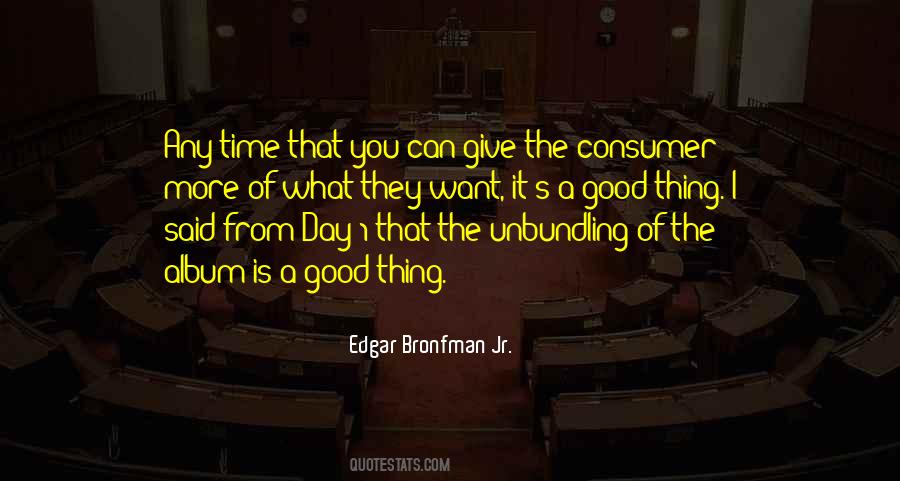 Edgar Bronfman Jr Quotes #1650372