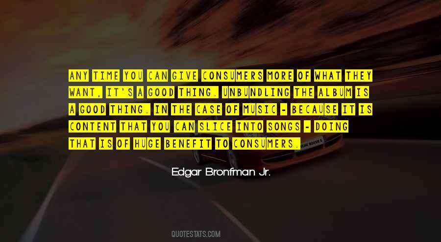 Edgar Bronfman Jr Quotes #850788