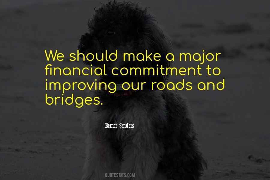 Quotes About Roads And Bridges #115356