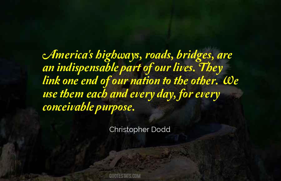 Quotes About Roads And Bridges #922114