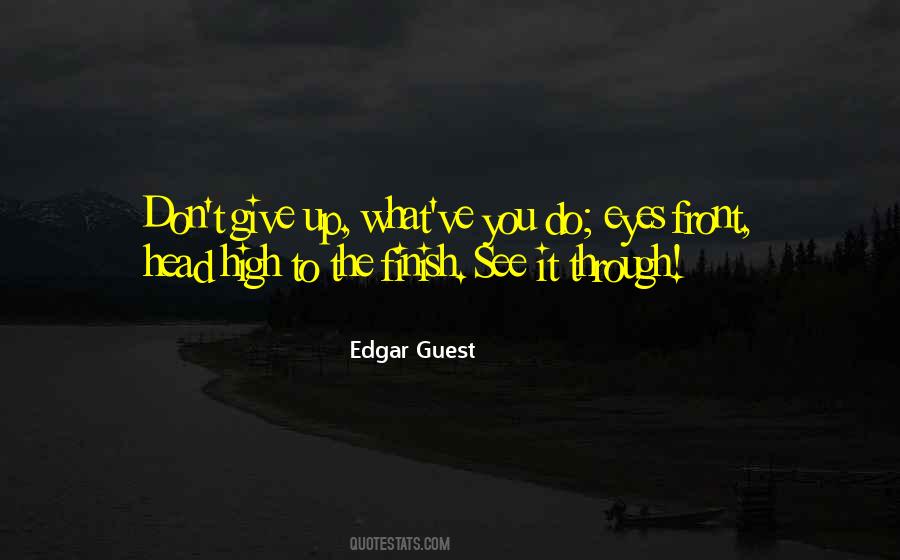 Edgar Guest Quotes #1582937