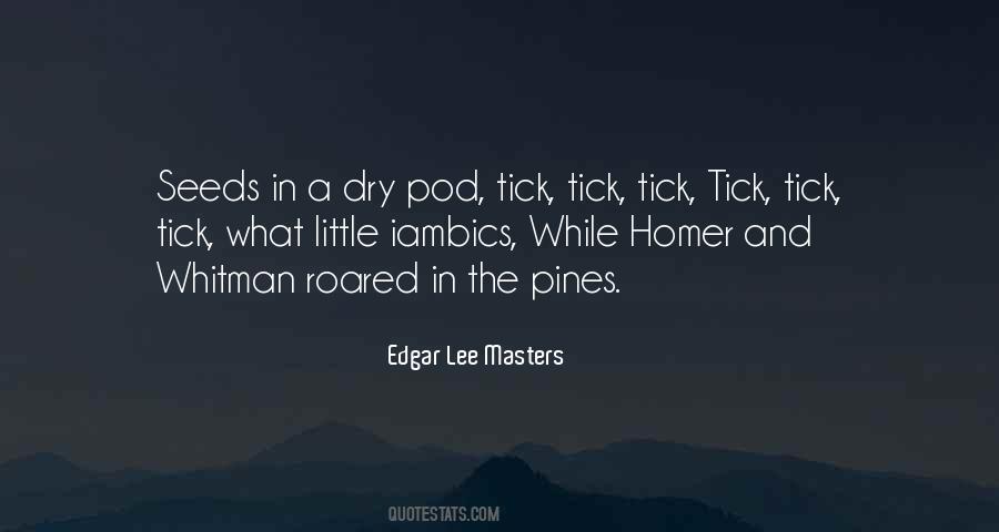 Edgar Lee Masters Quotes #22711