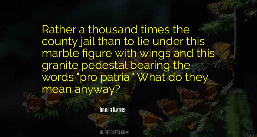 Edgar Lee Masters Quotes #403842