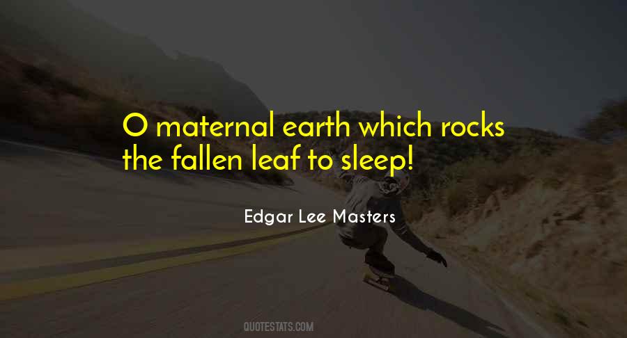 Edgar Lee Masters Quotes #529196