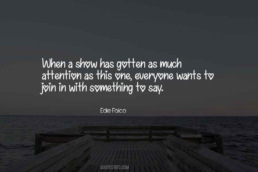 Edie Falco Quotes #1382970