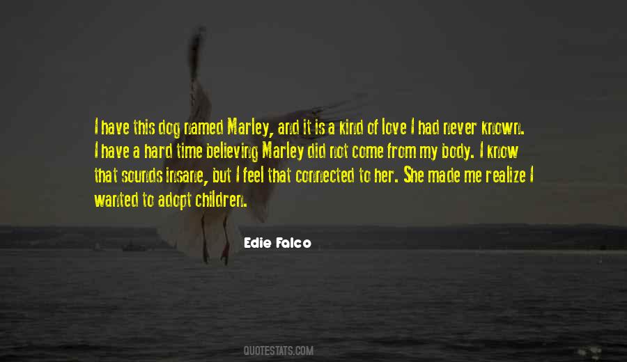 Edie Falco Quotes #1544071