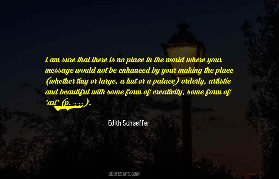 Edith Schaeffer Quotes #1112867