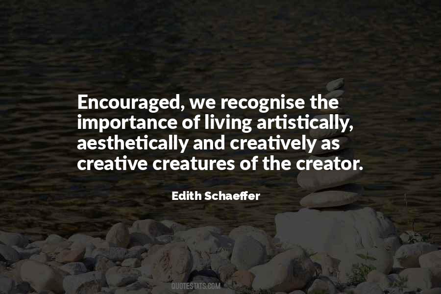 Edith Schaeffer Quotes #1721356