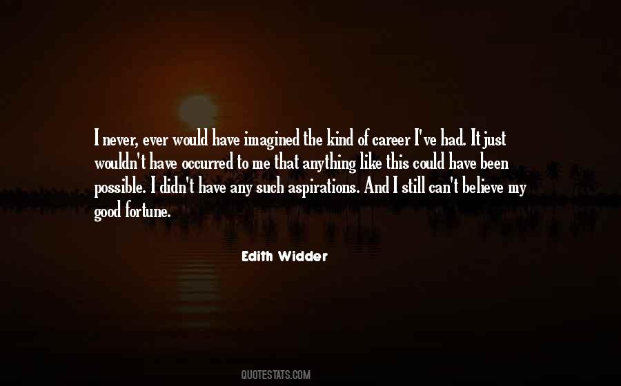 Edith Widder Quotes #1694236