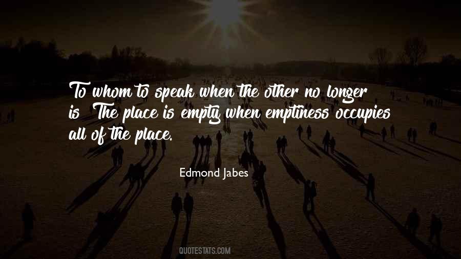 Edmond Jabes Quotes #1026193