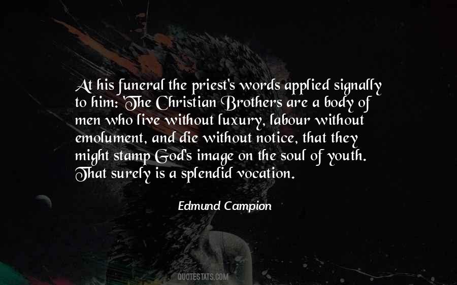 Edmund Campion Quotes #576511