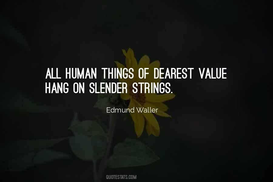 Edmund Waller Quotes #1286238
