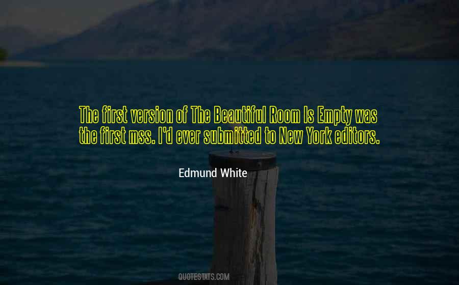 Edmund White Quotes #277448