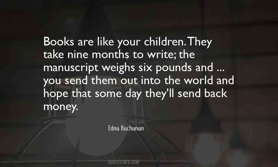 Edna Buchanan Quotes #1073232