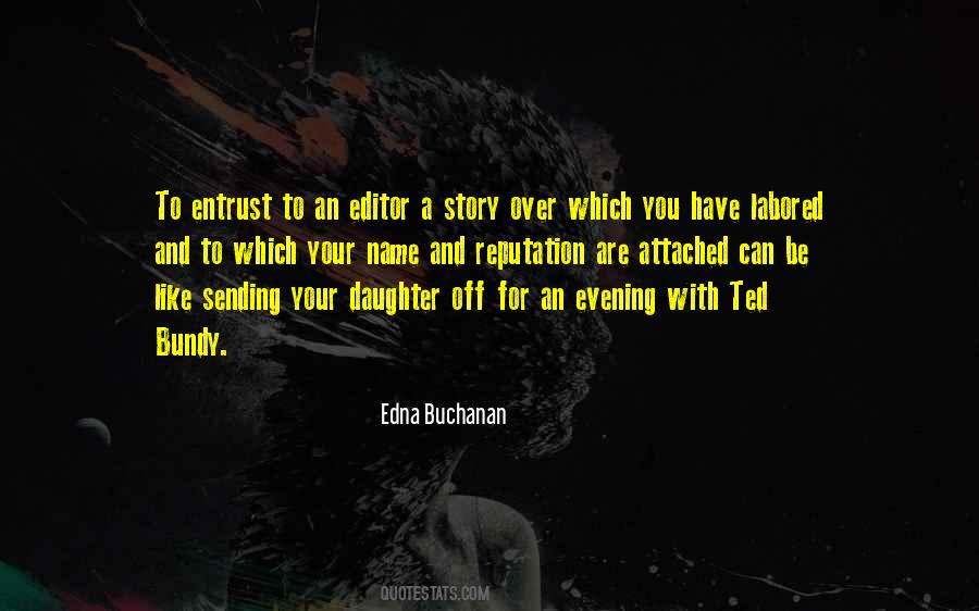 Edna Buchanan Quotes #1838399