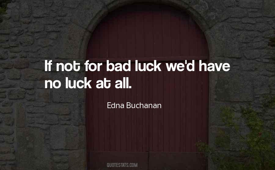 Edna Buchanan Quotes #280620