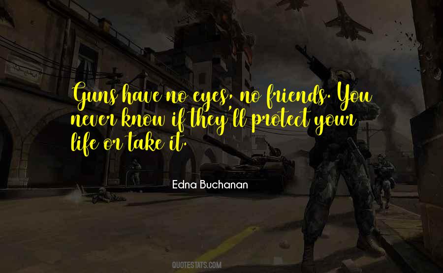 Edna Buchanan Quotes #815623