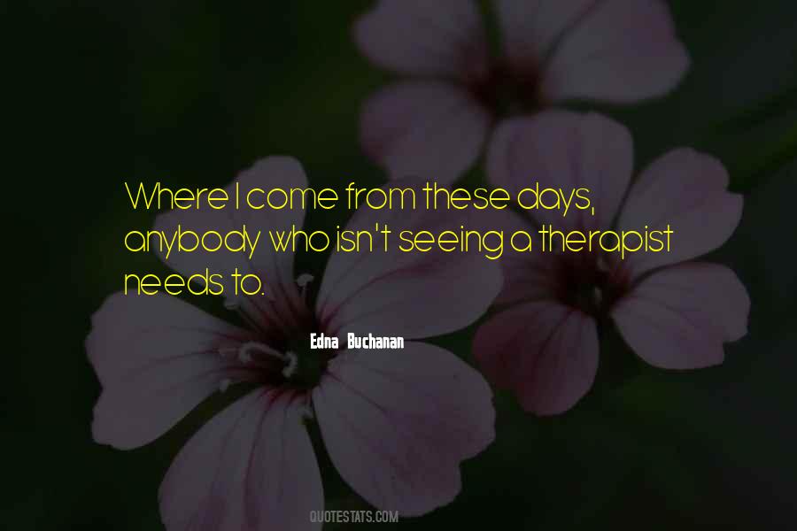 Edna Buchanan Quotes #830679