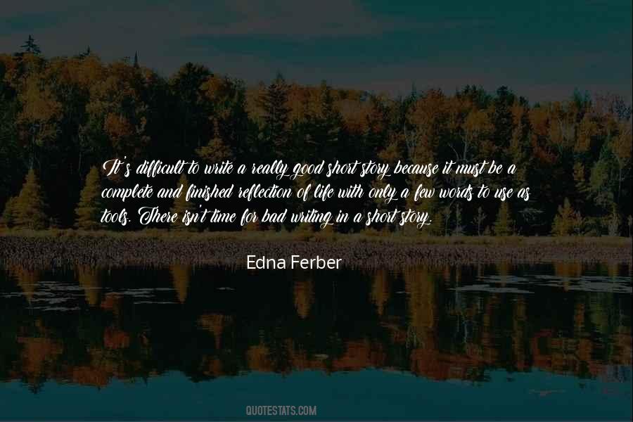 Edna Ferber Quotes #1222107