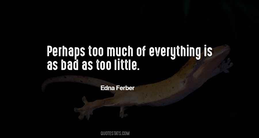 Edna Ferber Quotes #204969