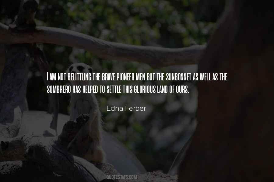 Edna Ferber Quotes #368201