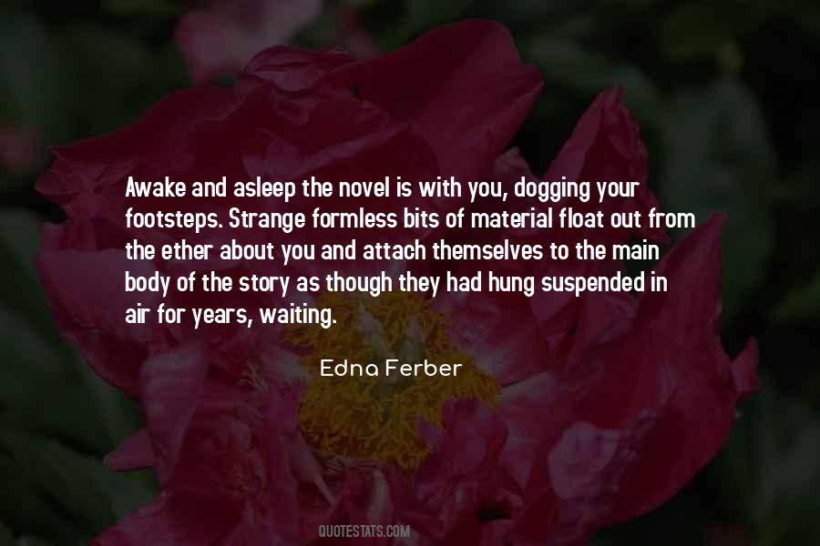 Edna Ferber Quotes #436749