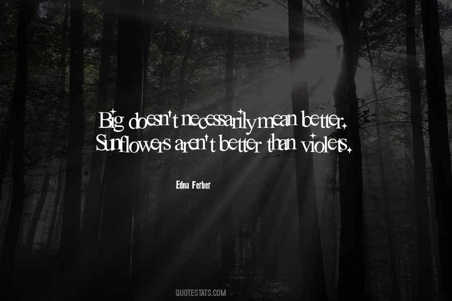 Edna Ferber Quotes #658089