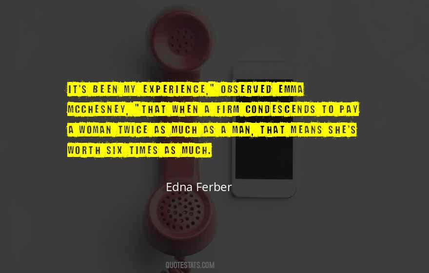 Edna Ferber Quotes #81868