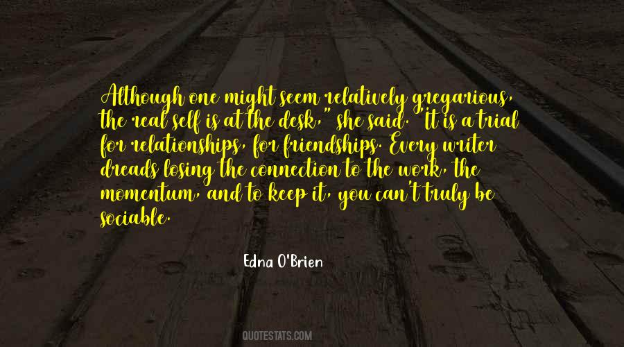 Edna O'brien Quotes #856526